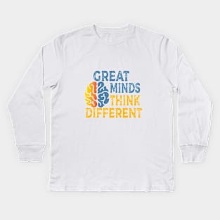 Great minds think different Kids Long Sleeve T-Shirt